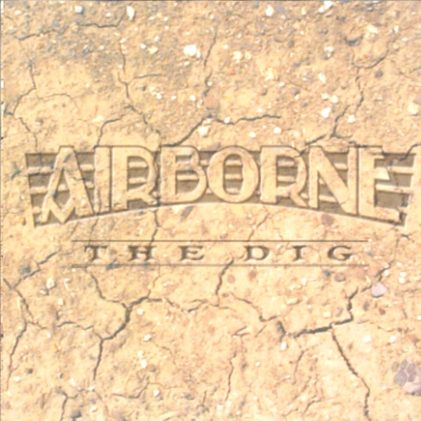 THE DIG／AIRBORNE