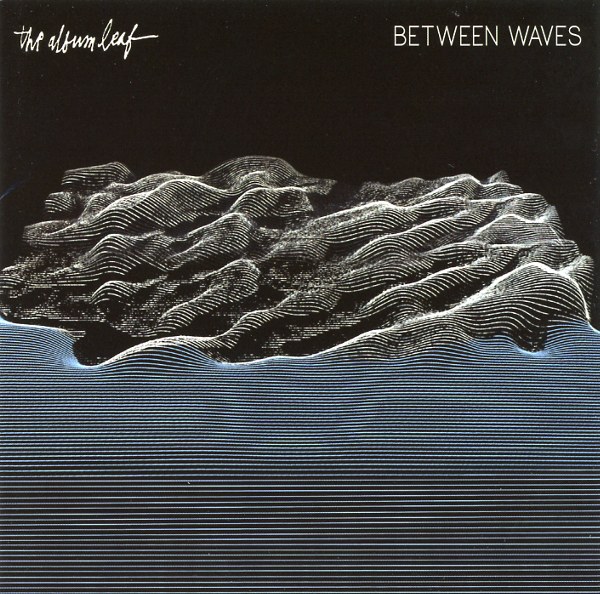 BETWEEN WAVES