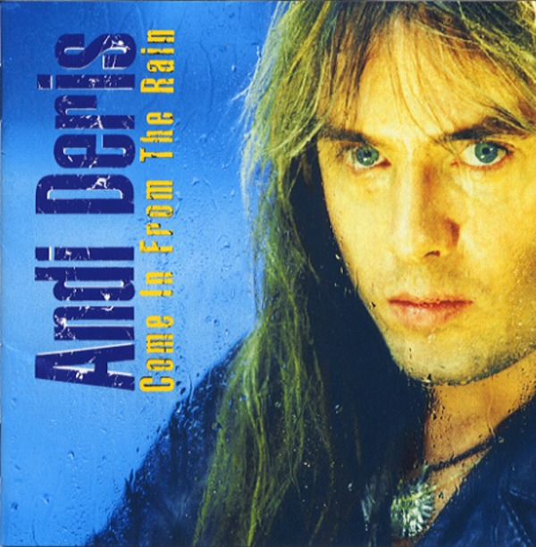 COME IN FROM THE RAIN／ANDI DERIS