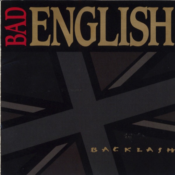 BACKLASH／BAD ENGLISH