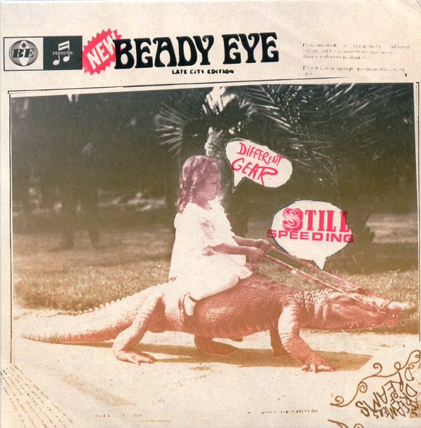 DIFFERENT GEAR，STILL SPEEDING／BEADY EYE