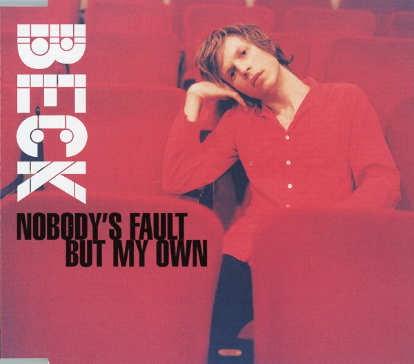 NOBODY'S FAULT BUT MY OWN