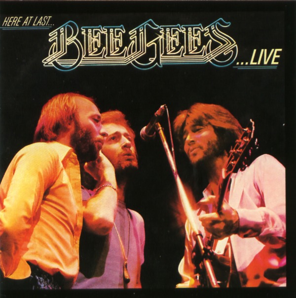 HERE AT LAST...BEE GEES...LIVE