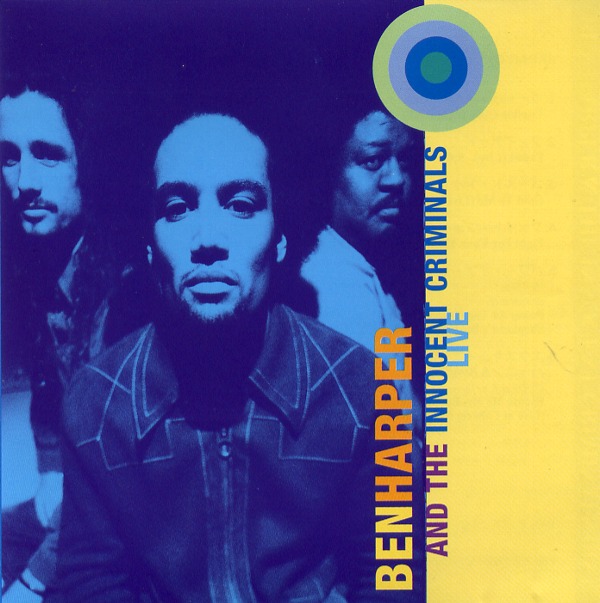 LIVE／BEN HARPER AND THE INNOCENT CRIMINALS