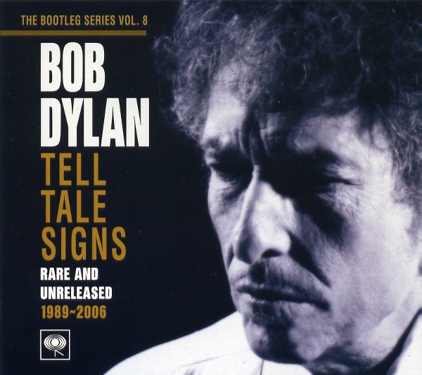 TELL TALE SIGNS RARE AND UNRELEASED1989-2006：THE BOOTLEG SERIES VOL.8