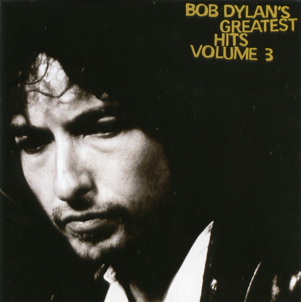 BOB DYLAN'S GREATEST HITS VOLUME 3