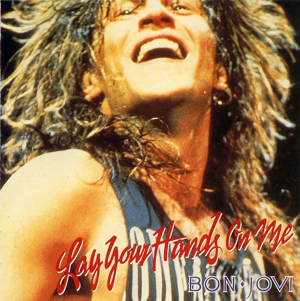 LAY YOUR HANDS ON ME