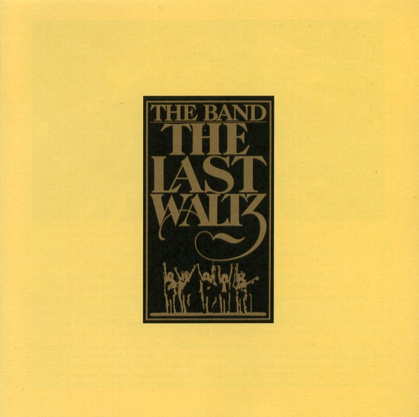 THE LAST WALTZ