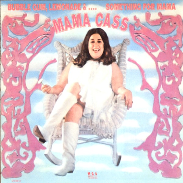BUBBLE GUM，LEMONADE＆...SOMETHING FOR MAMA／MAMA CASS