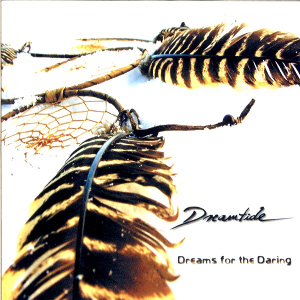 DREAMS FOR THE DARING／DREAMTIDE