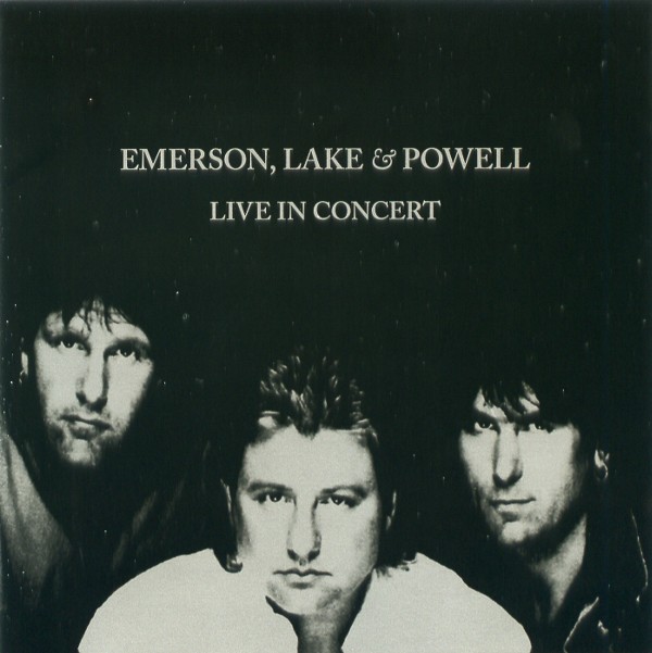 LIVE IN CONCERT／EMERSON,LAKE&POWELL