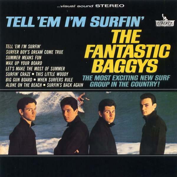 TELL 'EM I'M SURFIN'／THE FANTASTIC BAGGYS