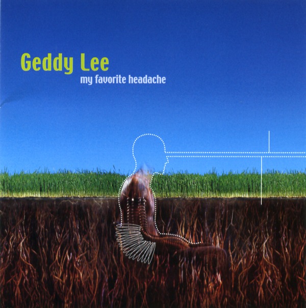 MY FAVORITE HEADACHE／GEDDY LEE