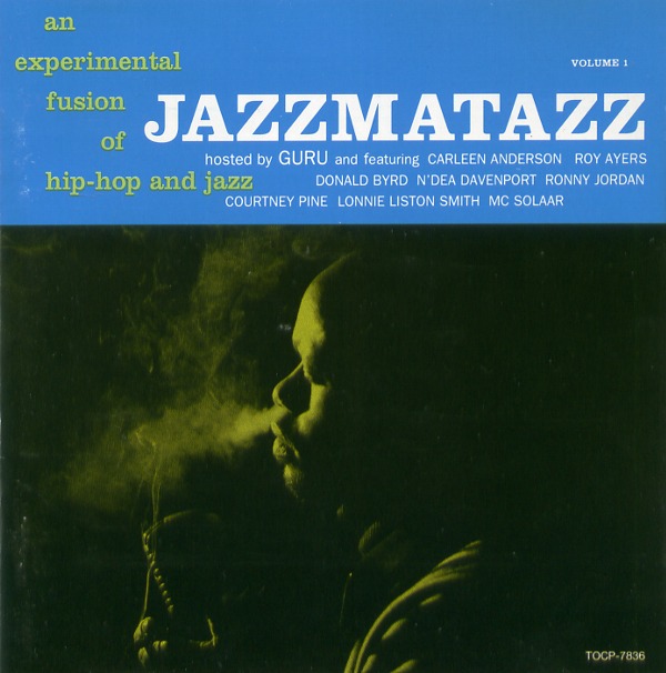 JAZZMATAZZ（AN EXPERIMENTAL FUSION OF HIP-HOP AND JAZZ）