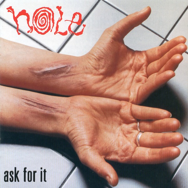 ASK FOR IT／HOLE