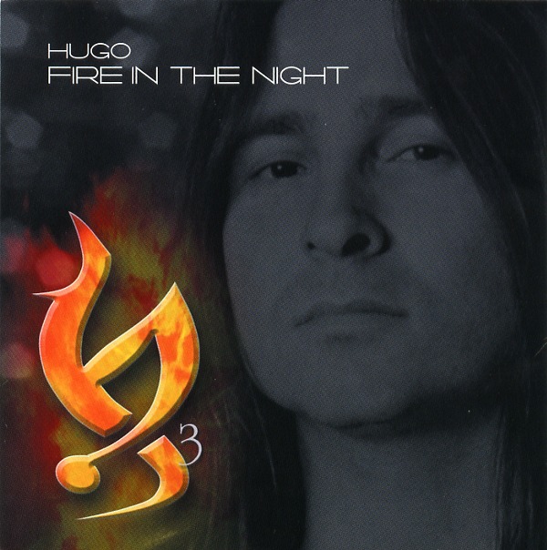 FIRE IN THE NIGHT／HUGO