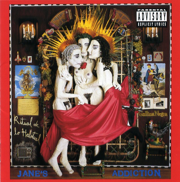 RITUAL DE LO HABITUAL／JANE'S ADDICTION