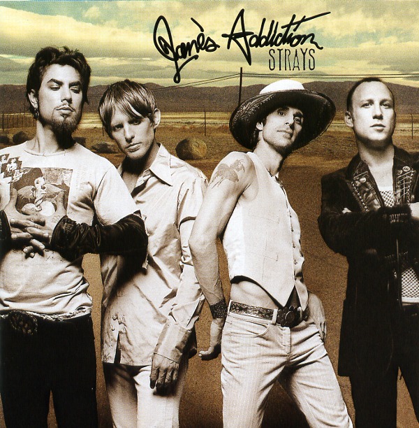 STRAYS／JANE'S ADDICTION