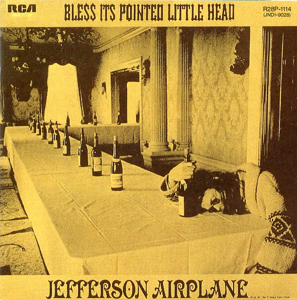 BLESS ITS POINTED LITTLE HEAD／JEFFERSON AIRPLANE