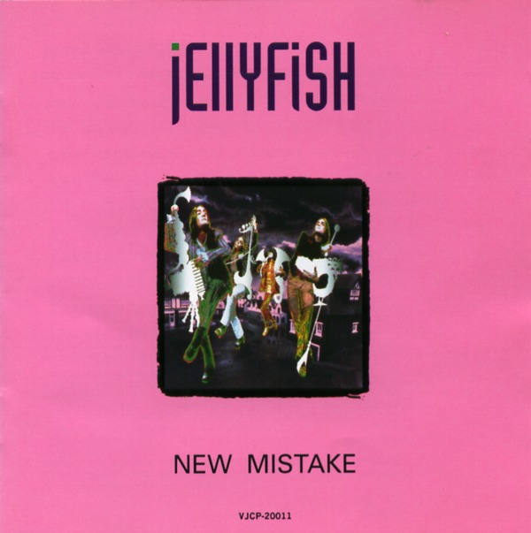 NEW MISTAKE／JELLYFISH