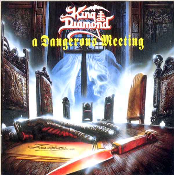 A DANGEROUS MEETING／KING DIAMOND