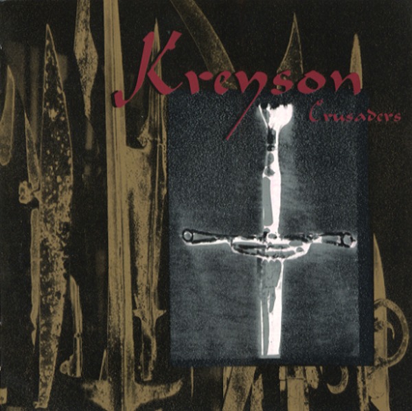 CRUSADERS／KREYSON