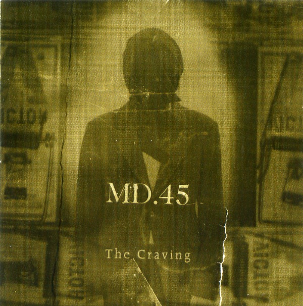 THE CRAVING／MD.45
