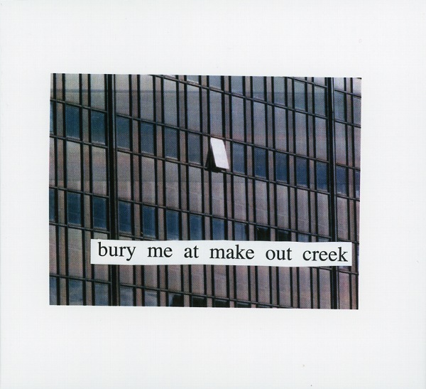 BURY ME AT MAKE OUT CREEK