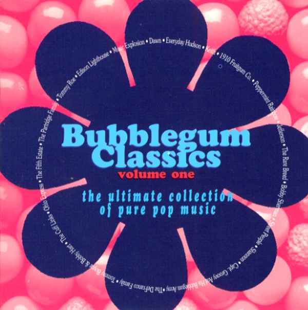 BUBBLEGUM CLASSICS VOLUME ONE