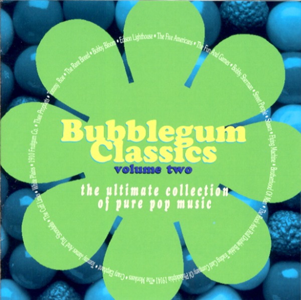 BUBBLEGUM CLASSICS VOLUME TWO