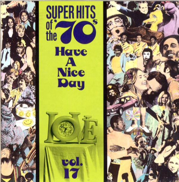 SUPER HITS OF THE ’70s Have A Nice Day vol.17