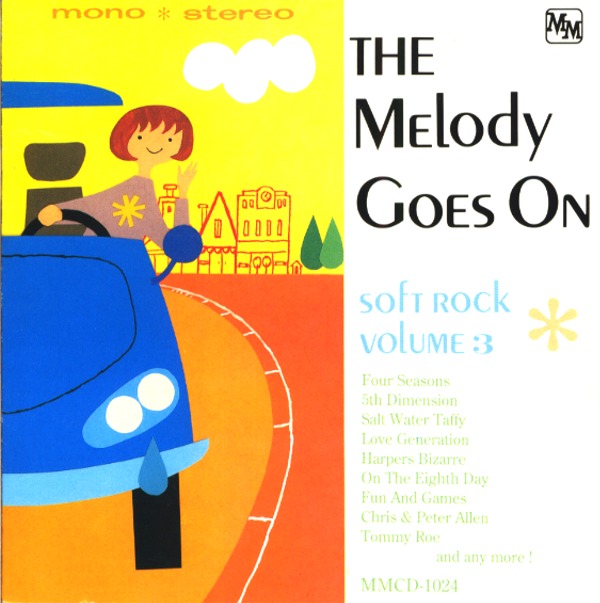 THE MELODY GOES ON SOFT ROCK VOL.3