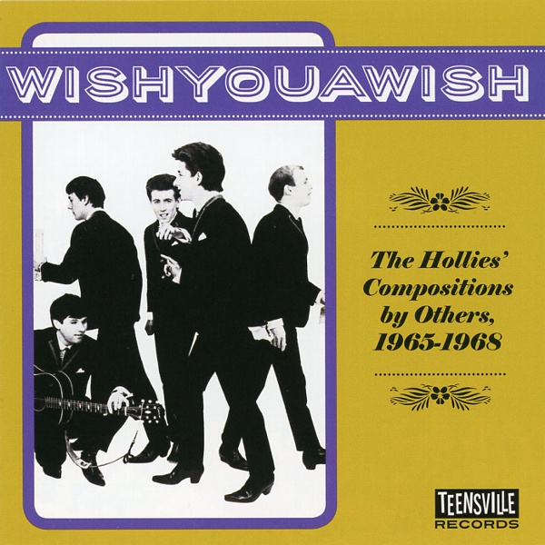 WISHYOUAWISH:THE HOLLIES' COMPILATIONS BY OTHERS,1965-1968