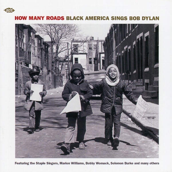 HOW MANY ROADS:BLACK AMERICA SINGS BOB DYLAN