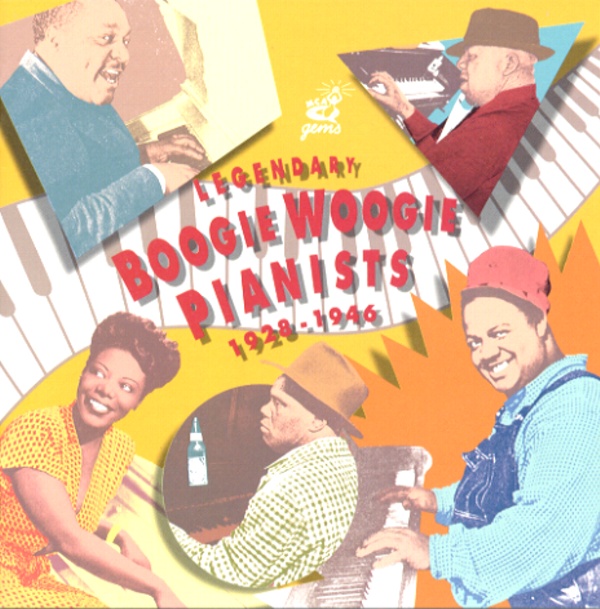 LEGENDARY BOOGIE WOOGIE PIANISTS,1928-1946