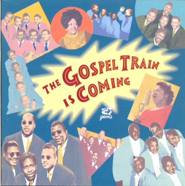 THE GOSPEL TRAIN IS COMING