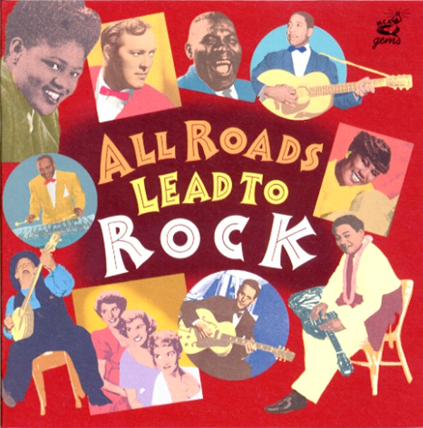 ALL ROADS LEAD TO ROCK
