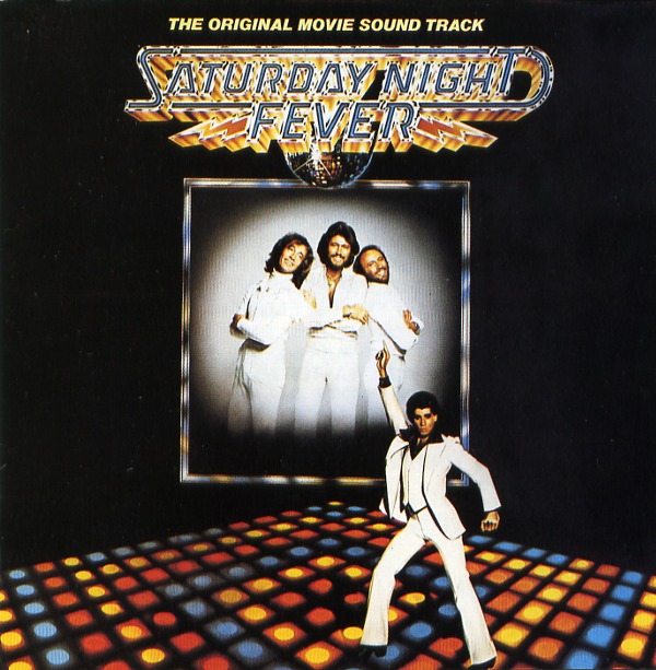 SATURDAY NIGHT FEVER／THE ORIGINAL MOVIE SOUND TRACK
