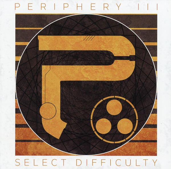 PERIPHERY III:SELECT DIFFICULTY