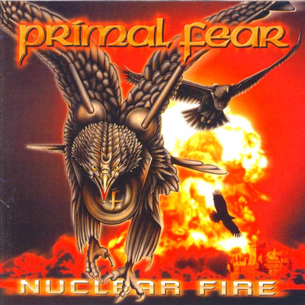 NUCLEAR FIRE／PRIMAL FEAR