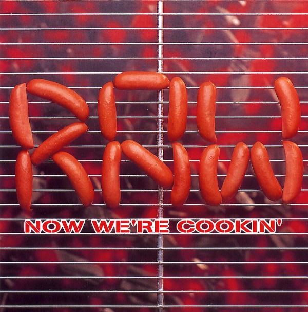 NOW WE'RE COOKIN'