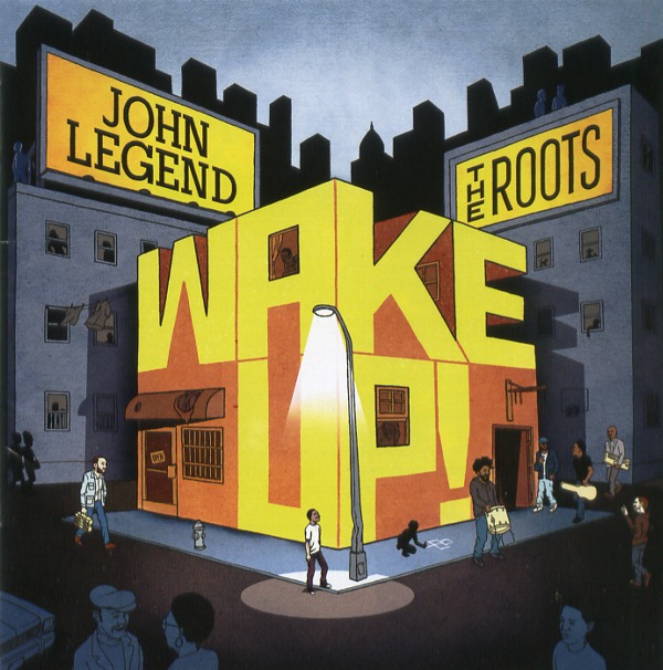 WAKE UP!／JOHN LEGEND&THE ROOTS