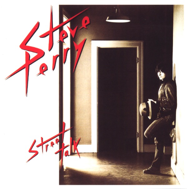 STREET TALK／STEVE PERRY