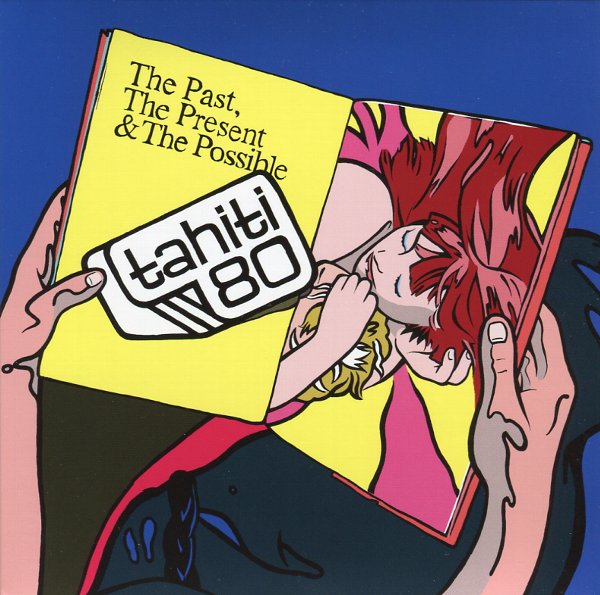 THE PAST,THE PRESENT＆THE POSSIBLE