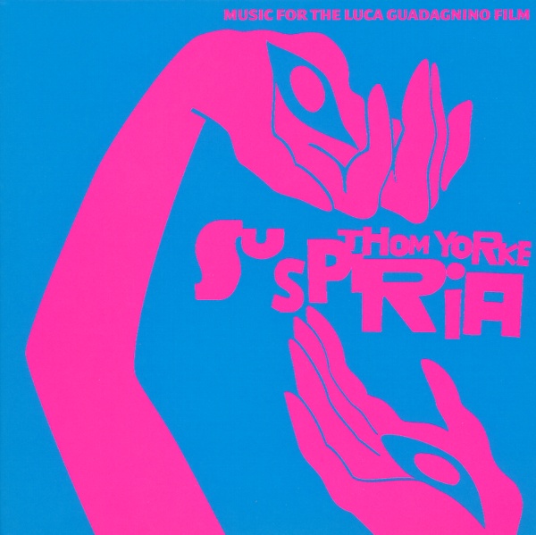 SUSPIRIA／THOM YORKE