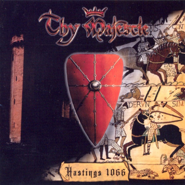 HASTINGS 1066／THY MAJESTIE