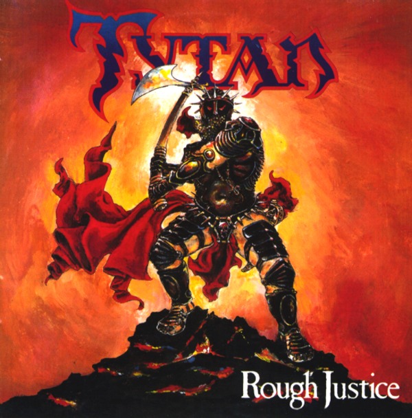ROUGH JUSTICE／TYTAN