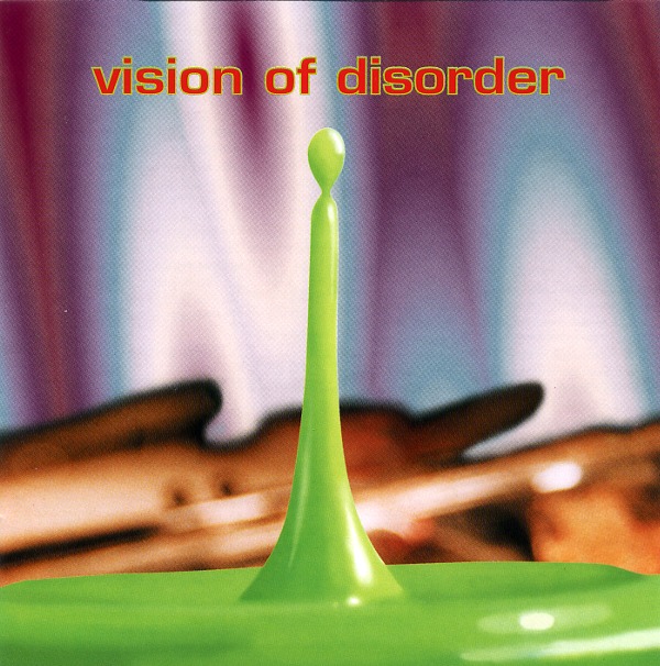 VISION OF DISORDER