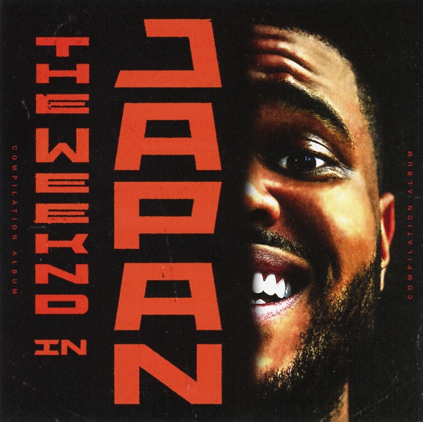 THE WEEKND IN JAPAN